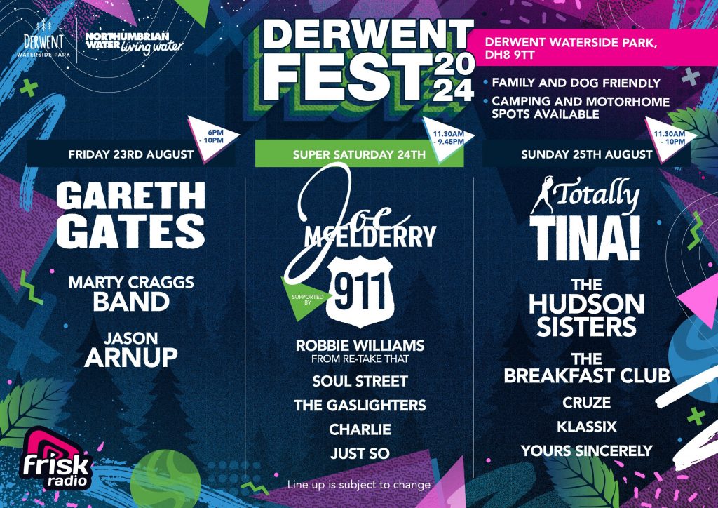 Derwent Fest 2024 Official Line up. Featuring headliners including Gareth Gates, Joe Mcelderry, 911 and Totally Tina!