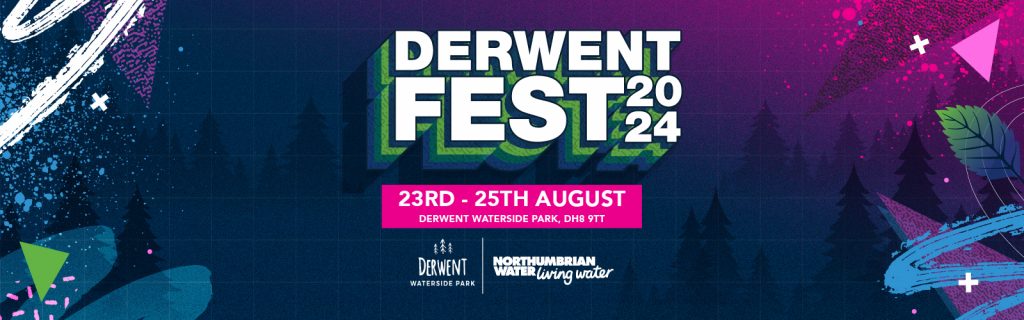 Derwent Fest 2024 - 23rd -25th August 2024